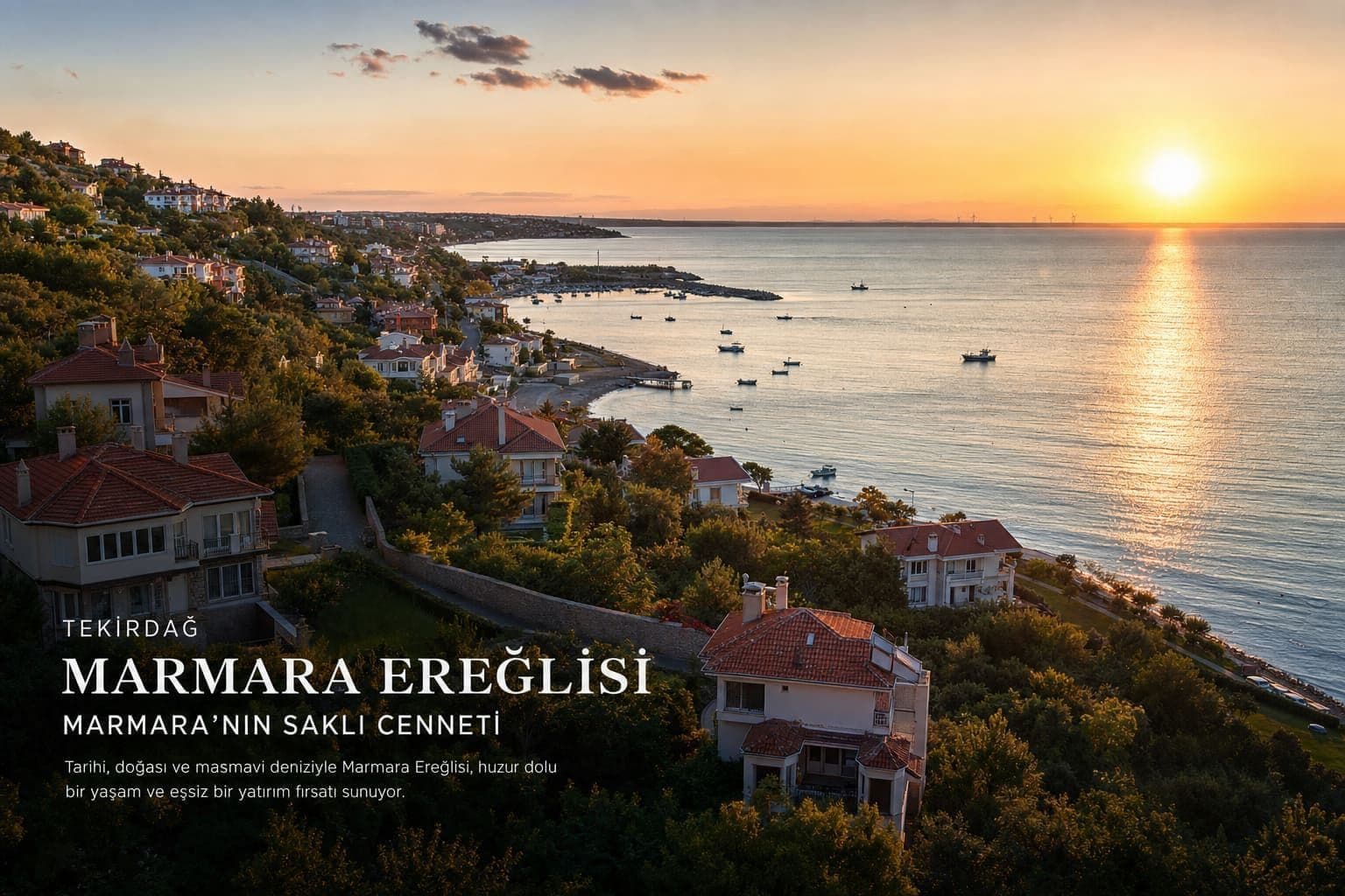 Marmara Ereğlisi sahil panoraması — İstanbul'a 70 km, Marmara Denizi kıyısında 11 mahalle.